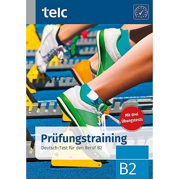 Prüfungstraining B2, Ines Hälbig, Anke Kuhnecke, Mehmet Cifci