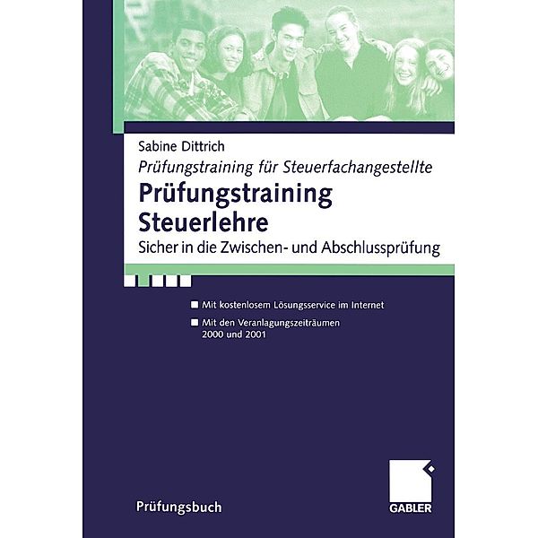 Prüfungstraining Steuerlehre / Prüfungstraining für Steuerfachangestellte, Sabine Dittrich