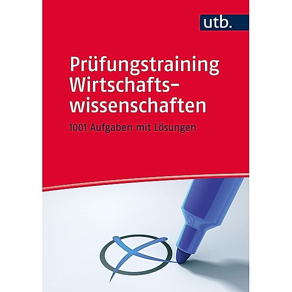 Prüfungstraining Wirtschaftswissenschaften, Alexander Hennig, Renate Ohr, Thieß Petersen