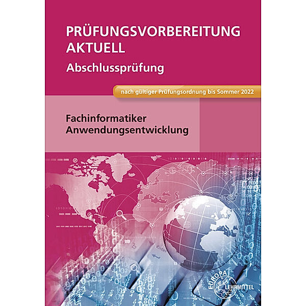 Prüfungsvorbereitung aktuell - Fachinformatiker Anwendungsentwicklung, Dirk Hardy, Annette Schellenberg