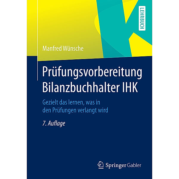 Prüfungsvorbereitung Bilanzbuchhalter IHK, Manfred Wünsche