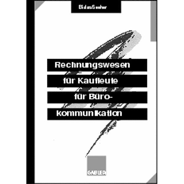 Prüfungsvorbereitung für Kaufleute für Bürokommunikation, Michael J. Schäfer, Rudolf E. Kamphausen