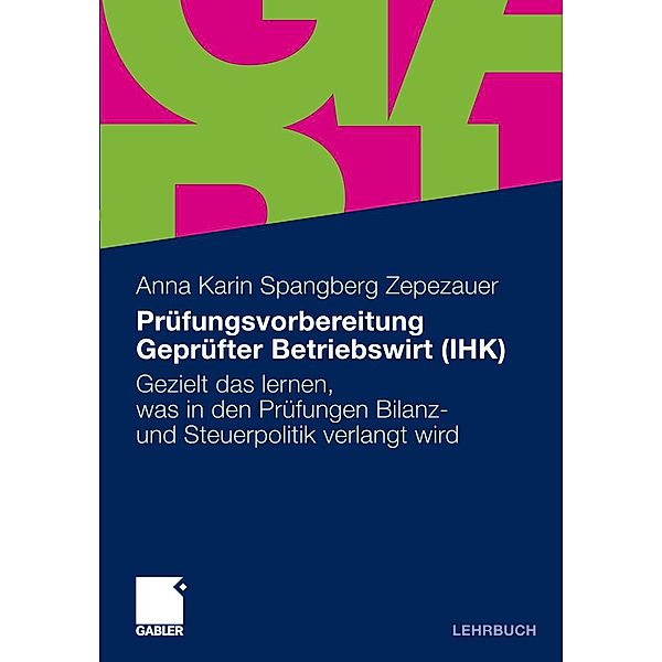 Prüfungsvorbereitung Geprüfter Betriebswirt (IHK), Anna Karin Spångberg Zepezauer