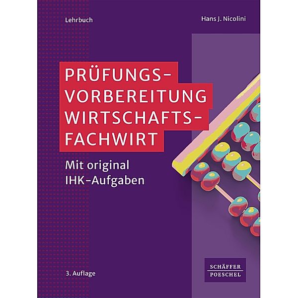 Prüfungsvorbereitung Wirtschaftsfachwirt, Hans J. Nicolini