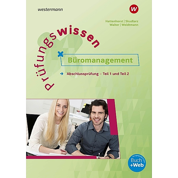 Prüfungswissen - Büromanagement, m. 1 Buch, m. 1 Online-Zugang, Anita Hattenhorst, Bernd Weidtmann, Brigitte Skudlarz