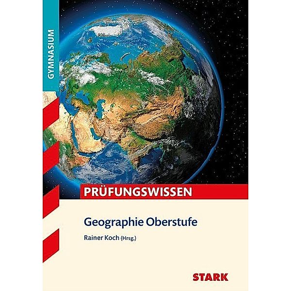 Prüfungswissen Geographie Oberstufe, Eduard Spielbauer, Josef Esser, Elisabeth De Lange