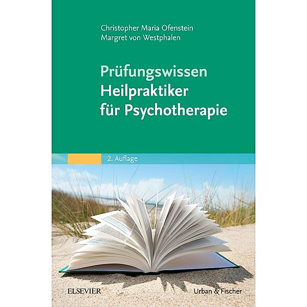 Prüfungswissen Heilpraktiker für Psychotherapie, Christopher Ofenstein, Margret von Westphalen