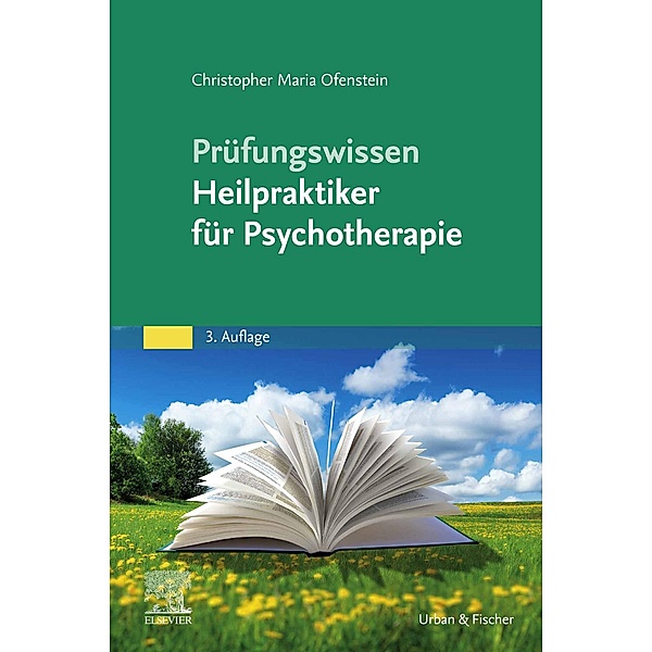 Prüfungswissen Heilpraktiker für Psychotherapie, Christopher Ofenstein