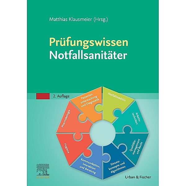 Prüfungswissen Notfallsanitäter, Guido Kaiser, Martin Pillkowsky, Tobias Sambale, Marten Soltau, Matthias Thöle