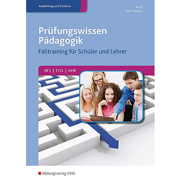 Prüfungswissen Pädagogik, Thorsten Wolf, Cindy Lietz-Meuser