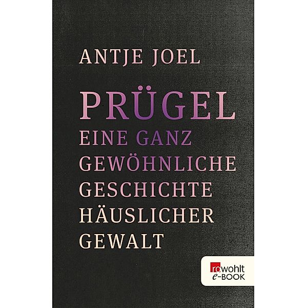 Prügel, Antje Joel