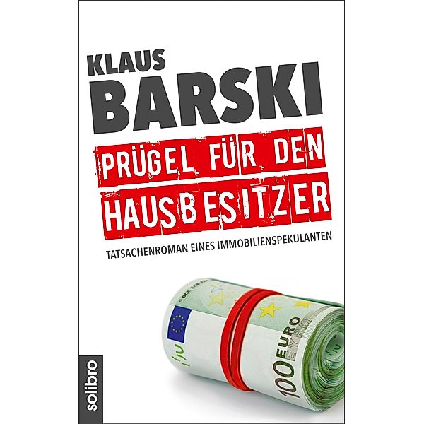 Prügel für den Hausbesitzer / cabrio Bd.2, Klaus Barski