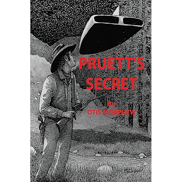 Pruett's Secret, Otis Morphew