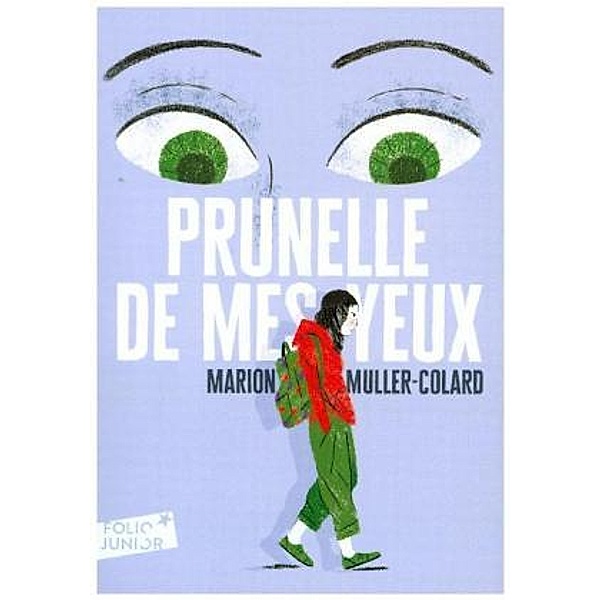 Prunelle De Mes Yeux, Marion Muller-Colard
