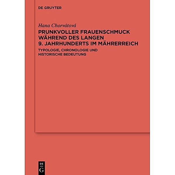 Prunkvoller Frauenschmuck während des langen 9. Jahrhunderts im Mährerreich / Reallexikon der Germanischen Altertumskunde - Ergänzungsbände Bd.136, Hana Chorvátová