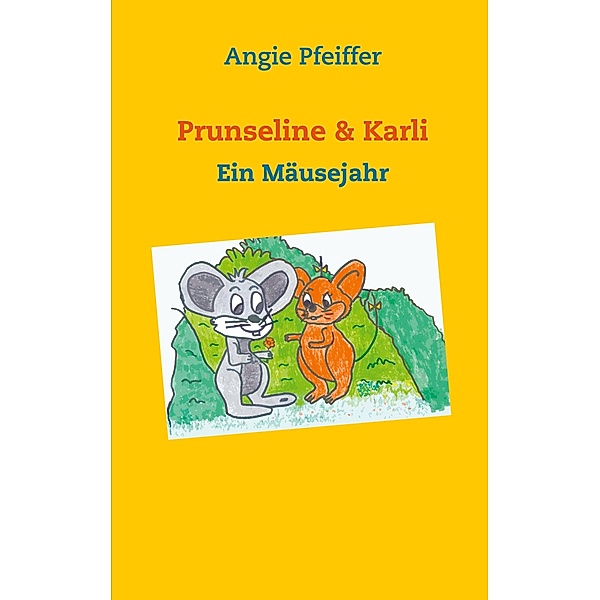 Prunseline & Karli, Angie Pfeiffer
