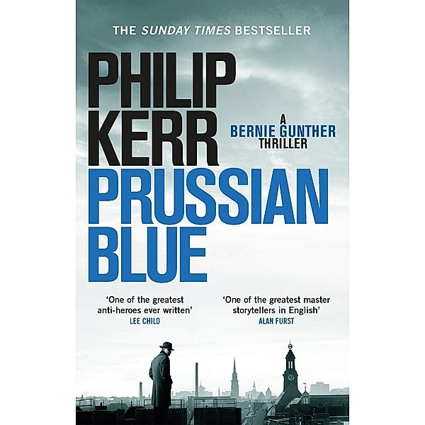 Prussian Blue / Bernie Gunther Bd.12, Philip Kerr