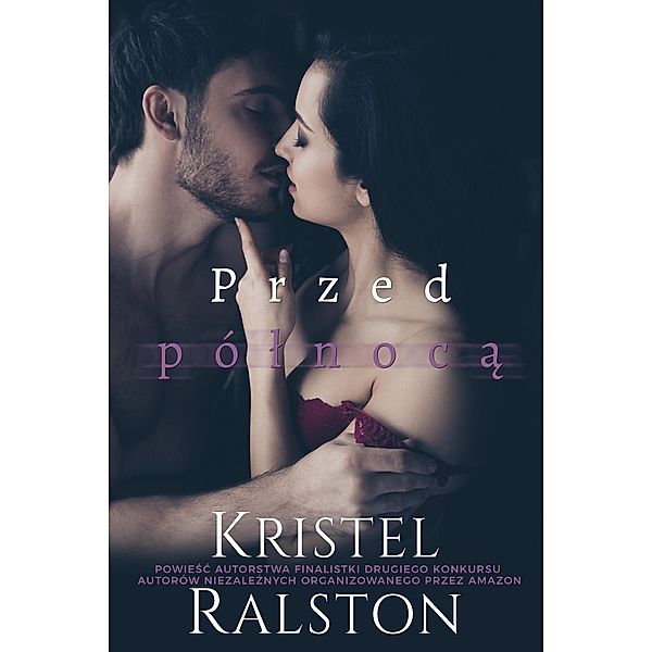 Przed pólnoca, Kristel Ralston