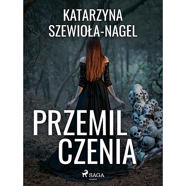 Przemilczenia, Katarzyna Szewiola-Nagel