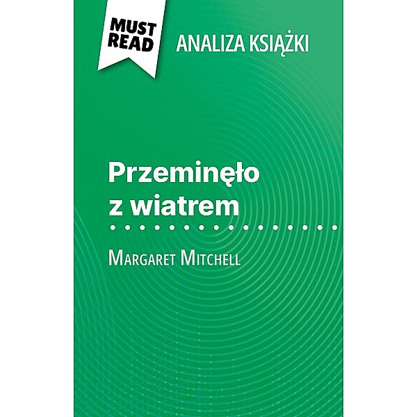 Przeminelo z wiatrem ksiazka Margaret Mitchell (Analiza ksiazki), Sophie Urbain