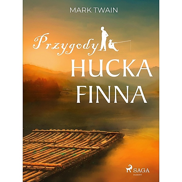 Przygody Hucka Finna, Mark Twain