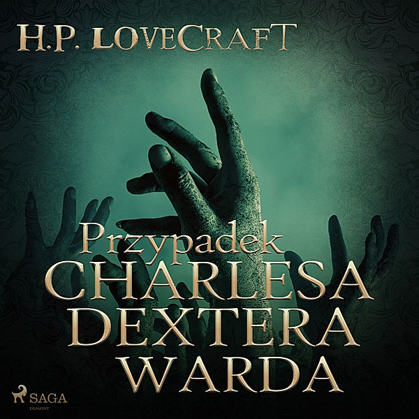 Przypadek Charlesa Dextera Warda, H. P. Lovecraft