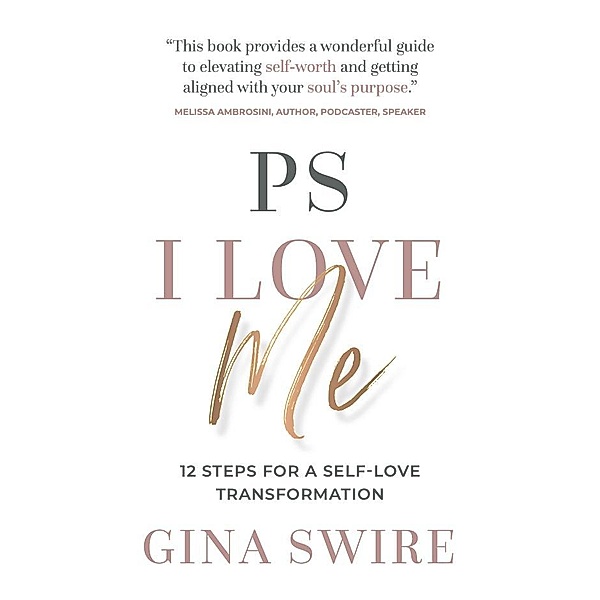 PS I Love Me / Panoma Press, Gina Swire