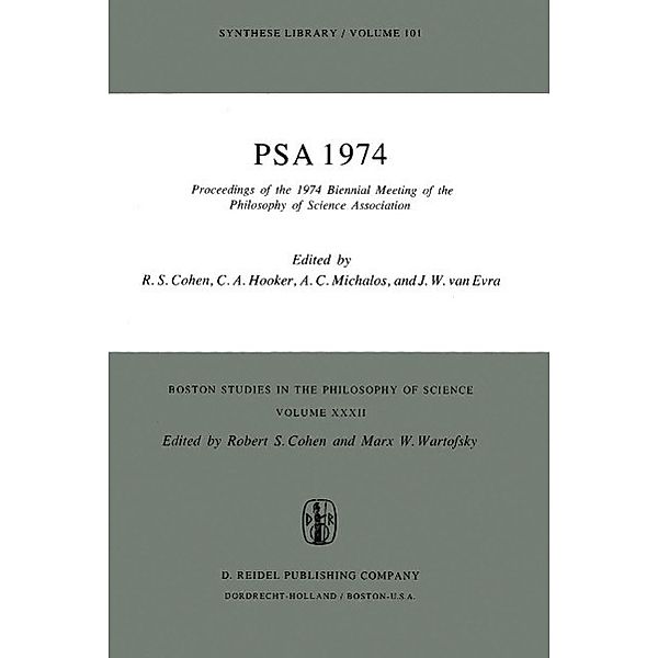PSA 1974 / Boston Studies in the Philosophy and History of Science Bd.32