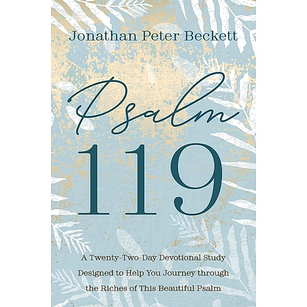 Psalm 119, Jonathan Peter Beckett