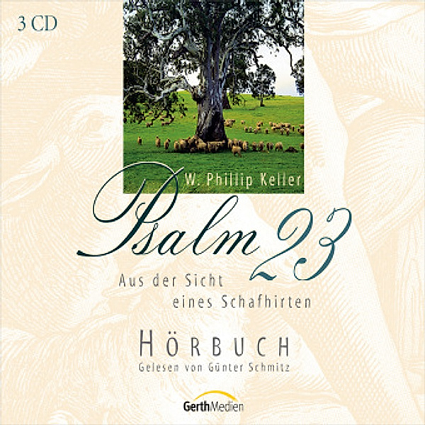 Psalm 23,3 Audio-CD, W. Phillip Keller