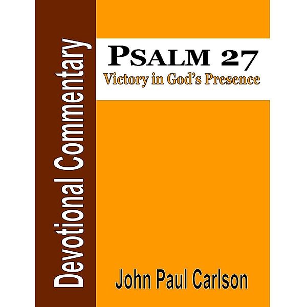 Psalm 27, John Carlson