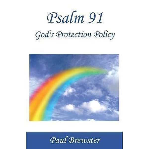 Psalm 91, Paul Brewster