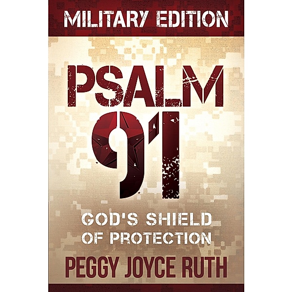 Psalm 91 Military Edition / Charisma House, Peggy Joyce Ruth