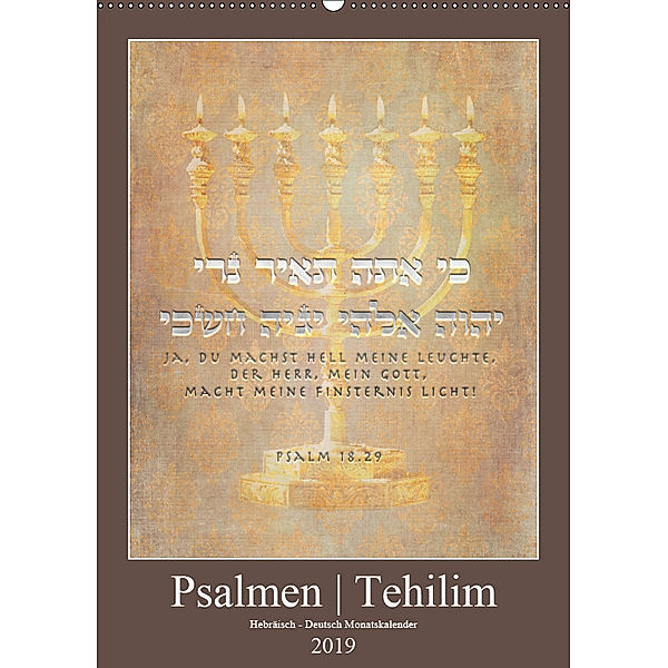 Psalmen Tehilim Hebräisch - Deutsch (Wandkalender 2019 DIN A2 hoch), Marena Camadini