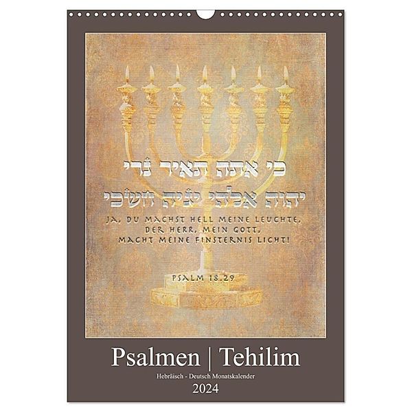 Psalmen Tehilim Hebräisch - Deutsch (Wandkalender 2024 DIN A3 hoch), CALVENDO Monatskalender, Kavodedition Switzerland. Marena Camadini