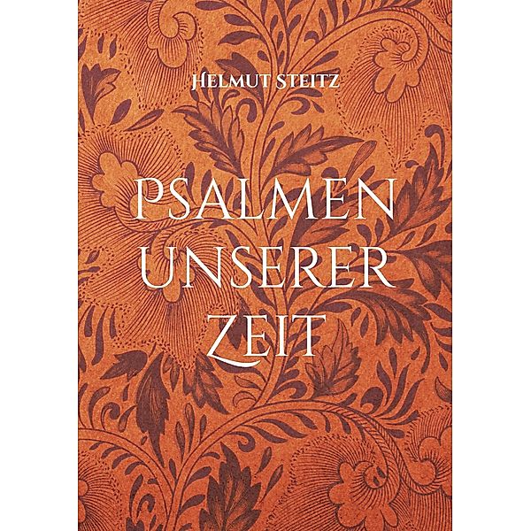 Psalmen unserer Zeit, Helmut Steitz