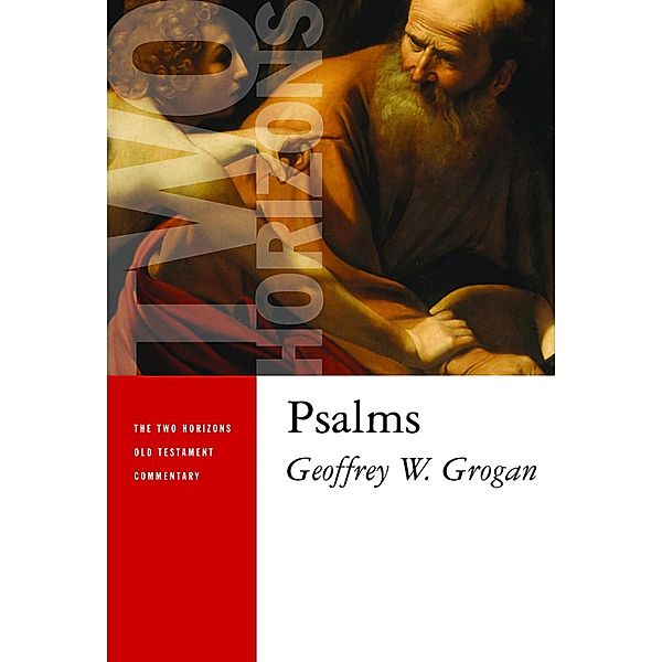 Psalms, Geoffrey W. Grogan