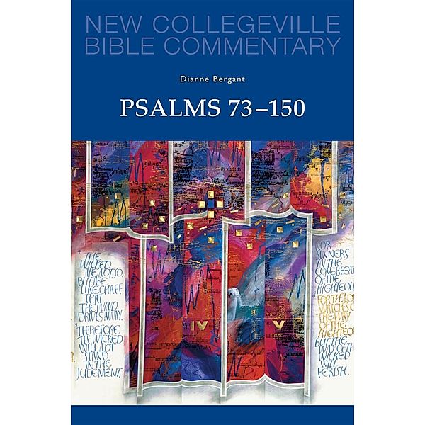 Psalms 73-150 / New Collegeville Bible Commentary: Old Testament Bd.23, Dianne Bergant