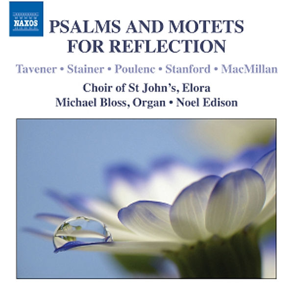 Psalms And Motets For Reflection, Edison, Bloss, Choir Of St John's