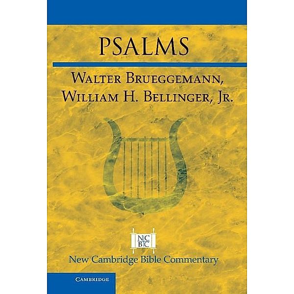 Psalms / New Cambridge Bible Commentary, Walter Brueggemann