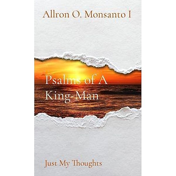 Psalms of A King-Man, Allron Monsanto