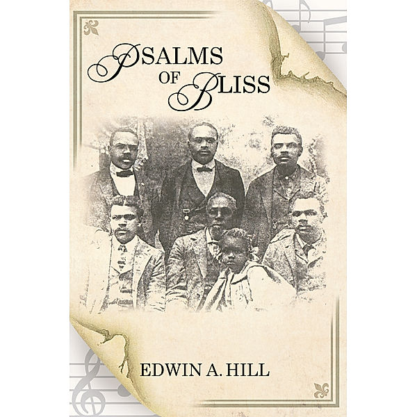 Psalms of Bliss, Edwin A. Hill