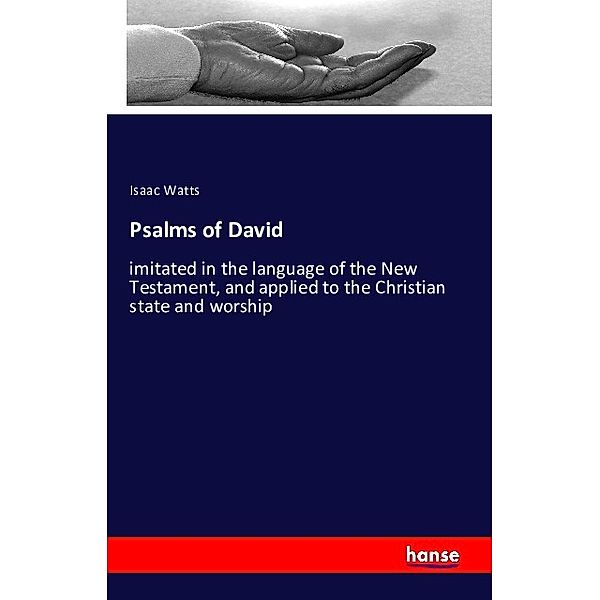Psalms of David, Isaac Watts