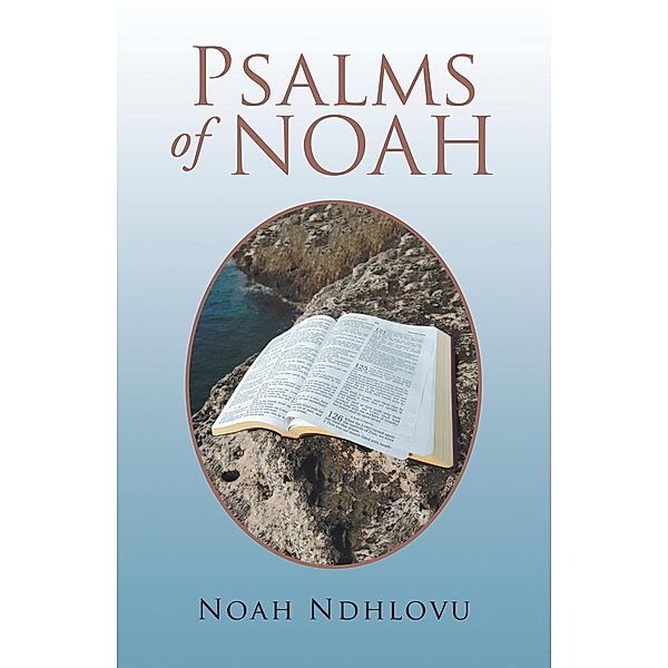 Psalms of Noah, Noah Ndhlovu
