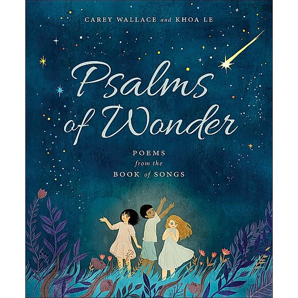 Psalms of Wonder, Carey Wallace