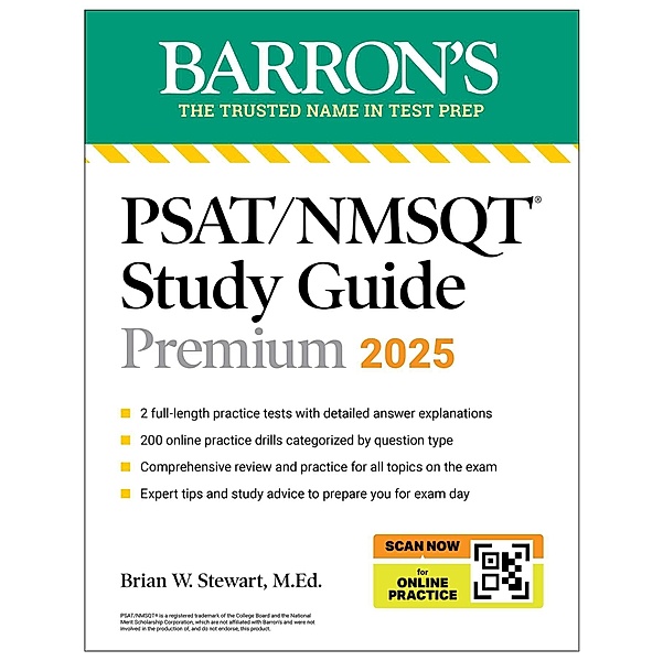 PSAT/NMSQT Premium Study Guide: 2025: 2 Practice Tests + Comprehensive Review + 200 Online Drills / Barron's Test Prep, Brian W. Stewart