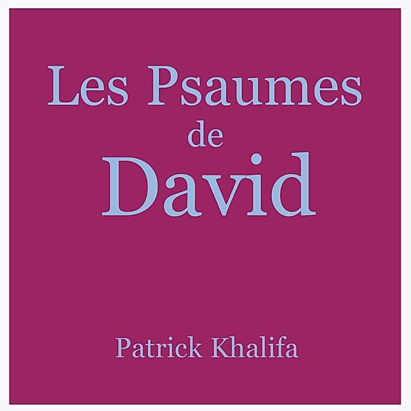 Psaumes de David, auteur inconnu