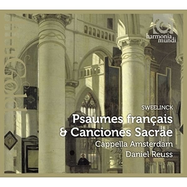 Psaumes Francais & Canciones Sacrae, Daniel Reuss, Cappella Amsterdam