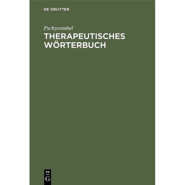 Pschyrembel - Therapeutisches Wörterbuch, Pschyrembel