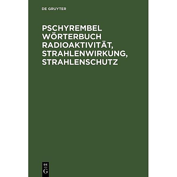 Pschyrembel Wörterbuch Radioaktivität, Strahlenwirkung, Strahlenschutz